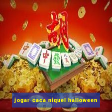 jogar caca niquel halloween